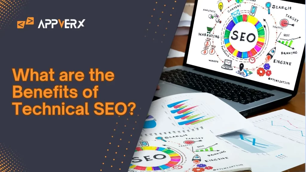 Benefits of Technical SEO and importance of technical seo