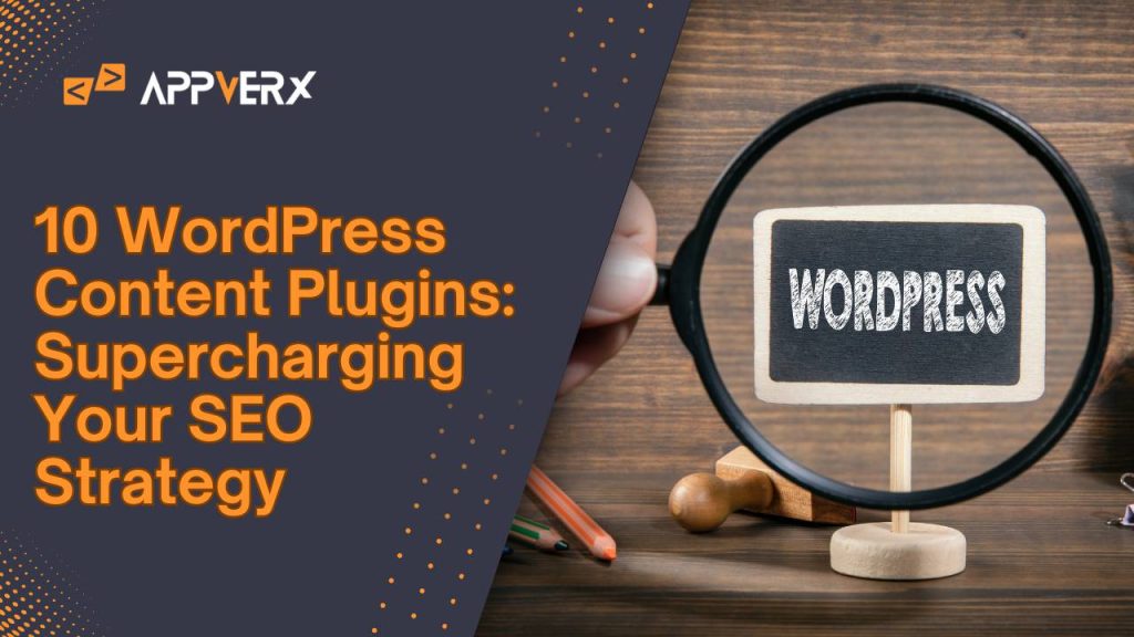 WordPress Content Plugins: Supercharging Your SEO Strategy