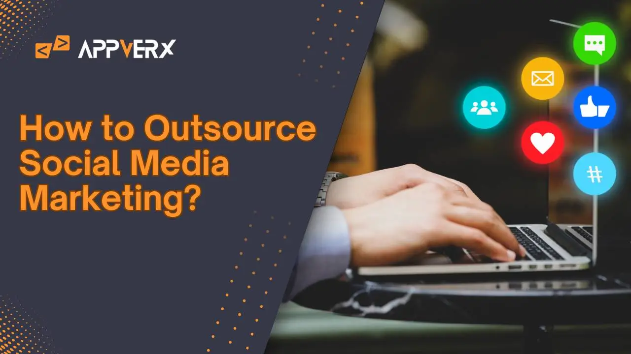 How to Outsource Social Media Marketing?