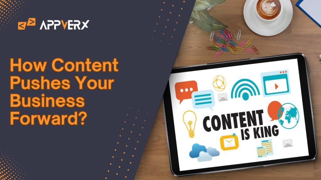 How Content Pushes Your Business Forward